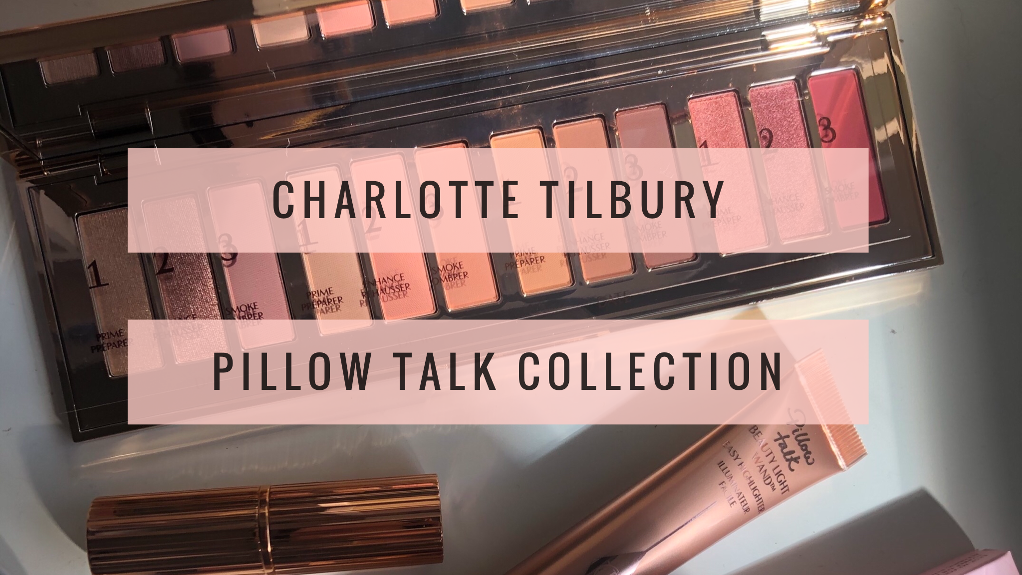 Charlotte Tilbury Pillow Talk Collection